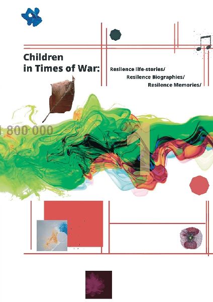 ¿HILDREN IN TIMES OF WAR: RESILIENCE LIFE STORIES / RESILIENCE BIOGRAPHIES / RESILIENCE MEMORIES: RESILIENCE LIFE STORIES / RESILIENCE BIOGRAPHIES / RESILIENCE MEMORIES: RESILIENCE LIFE STORIES / RESILIENCE BIOGRAPHIES / RESILIENCE MEMORIES: RESILIENCE LI