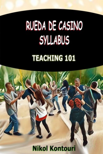Rueda de Casino Syllabus Teaching 101