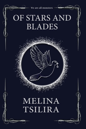 Of Stars and Blades