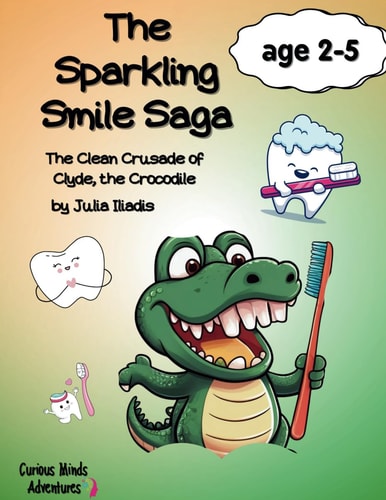 The Sparkling Smile Saga The Clean Crusade of Clyde, the Crocodile