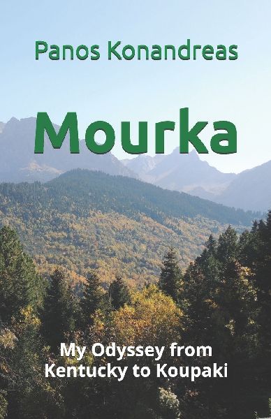 Mourka: My Odyssey from Kentucky to Koupaki