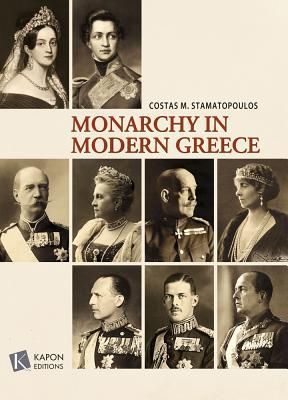 The Monarchy in Modern Greece: English language edition