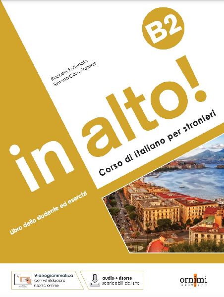 In alto! B2 + audio online + videogrammatica animata