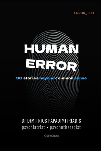 Human Error 30 Stories Beyond Common Sense