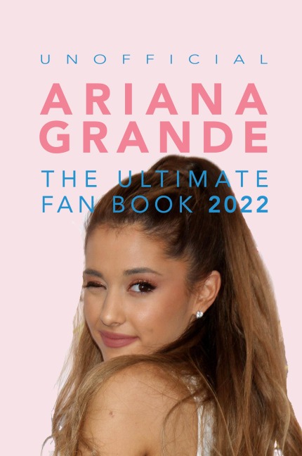 Ariana Grande: 100+ Ariana Grande Facts,  Photos,  Quizzes + More