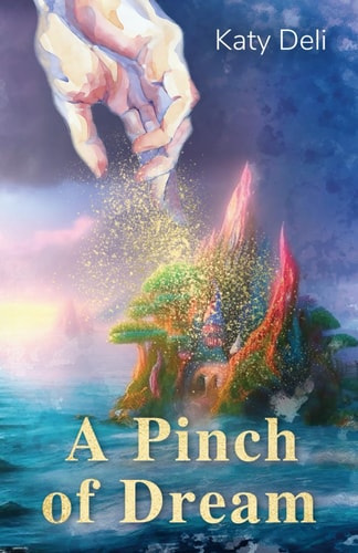 A Pinch of Dream Mystical Journey of Love, Friendship and Self-Discovery
