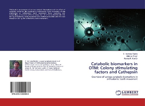 Catabolic biomarkers in OTM: Colony stimulating factors and Cathepsin: Overview of various catabolic biomarkers in orthodontic tooth movement