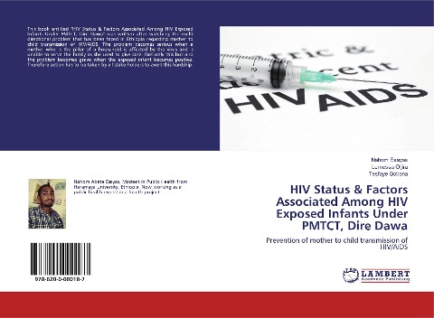 HIV Status & Factors Associated Among HIV Exposed Infants Under PMTCT, Dire Dawa: Prevention of mother to child transmission of HIV/AIDS