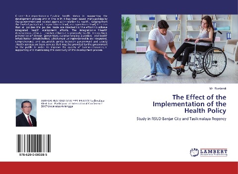The Effect of the Implementation of the Health Policy: Study in RSUD Banjar City and Tasikmalaya Regency