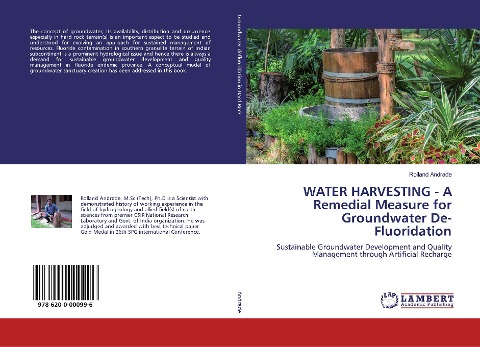 WATER HARVESTING - A Remedial Measure for Groundwater De-Fluoridation: Sustainable Groundwater Development and Quality Management through Artificial Recharge