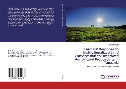 Farmers Response to Institutionalized Land Conservation for Improved Agricultural Productivity in Tanzania: The Case of Kilosa and Kiteto Districts