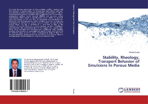 Stability, Rheology, Transport Behavior of Emulsions In Porous Media