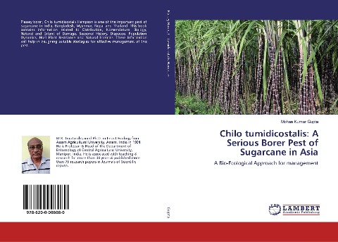 Chilo tumidicostalis: A Serious Borer Pest of Sugarcane in Asia: A Bio-Ecological Approach for management