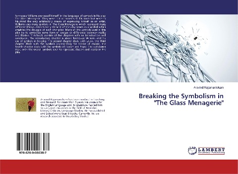 Breaking the Symbolism in The Glass Menagerie