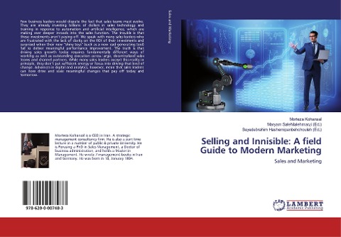 Selling and Innisible: A field Guide to Modern Marketing: Sales and Marketing