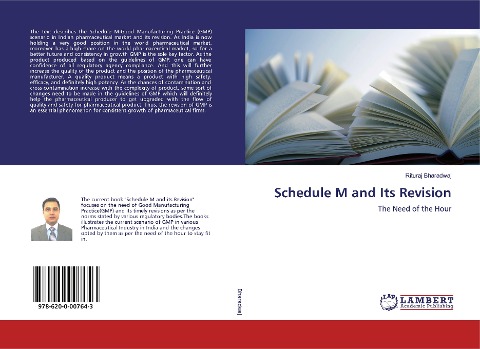Schedule M and Its Revision: The Need of the Hour