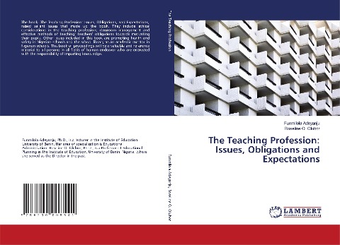 The Teaching Profession: Issues, Obligations and Expectations