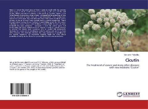 Cicutin: The treatment of cancer and many other diseases with new medicine Cicutin