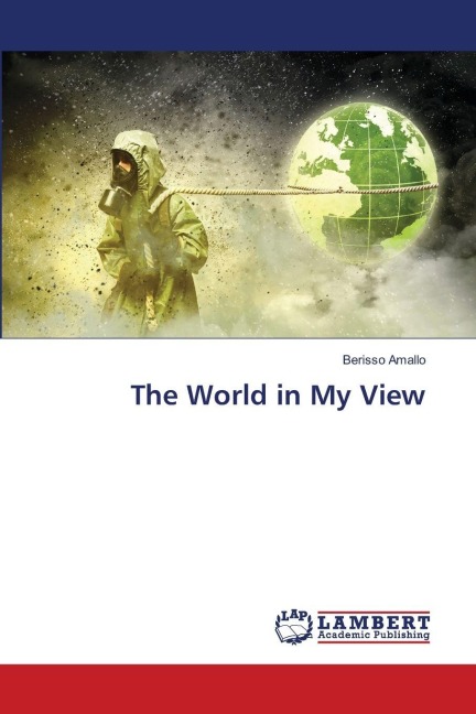 The World in my view