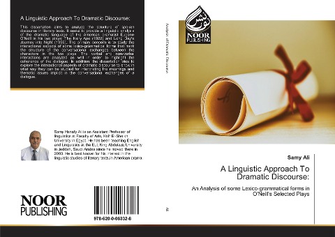 A Linguistic Approach To Dramatic Discourse:: An Analysis of some Lexico-grammatical forms in ONeills Selected Plays