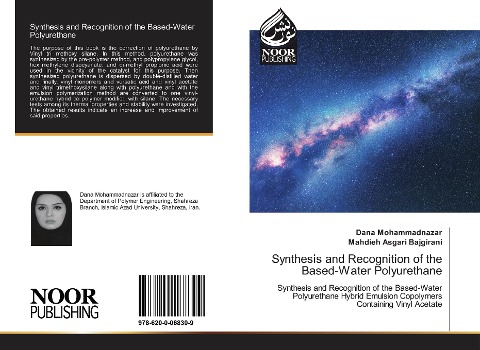 Synthesis and Recognition of the Based-Water Polyurethane: Synthesis and Recognition of the Based-Water Polyurethane Hybrid Emulsion Copolymers Containing Vinyl Acetate