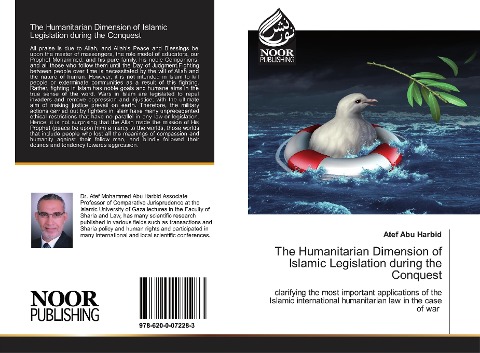 The Humanitarian Dimension of Islamic Legislation during the Conquest: clarifying the most important applications of the Islamic international humanitarian law in the case of war