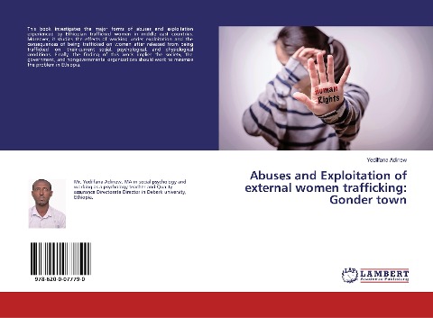 Abuses and Exploitation of external women trafficking: Gonder town