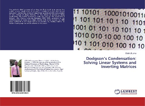 Dodgsons Condensation: Solving Linear Systems and Inverting Matrices