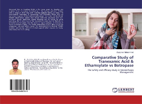 Comparative Study of Tranexamic Acid & Ethamsylate vs Botropase: The Safety and Efficacy study in Menorrhagia Management
