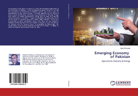 Emerging Economy of Pakistan: Agriculture, Industry & Energy