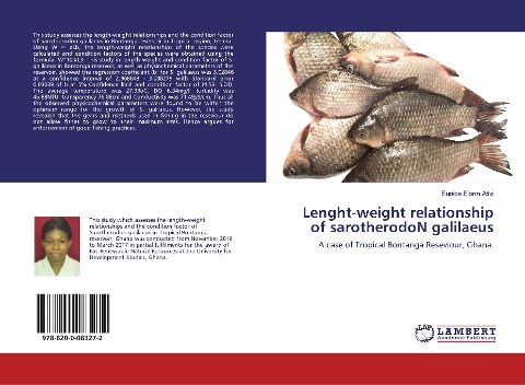 Lenght-weight relationship of sarotherodoN galilaeus: A case of Tropical Bontanga Reseviour, Ghana.