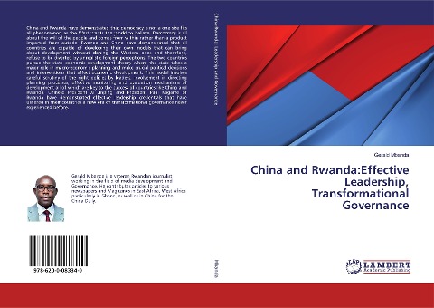 China and Rwanda:Effective Leadership, Transformational Governance