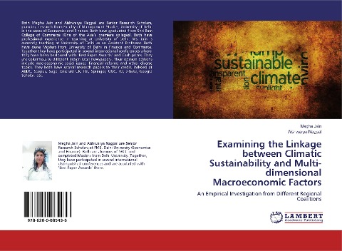 Examining the Linkage between Climatic Sustainability and Multi-dimensional Macroeconomic Factors: An Empirical Investigation from Different Regional Coalitions
