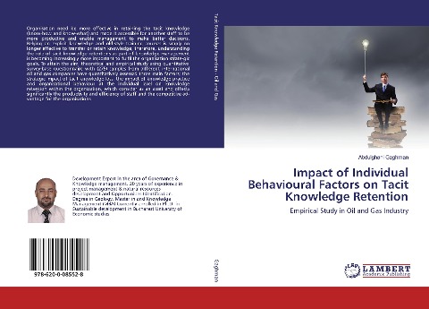 Impact of Individual Behavioural Factors on Tacit Knowledge Retention: Empirical Study in Oil and Gas Industry