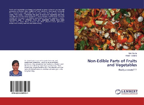Non-Edible Parts of Fruits and Vegetables: Really a waste???