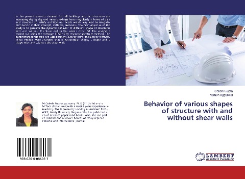 Behavior of various shapes of structure with and without shear walls