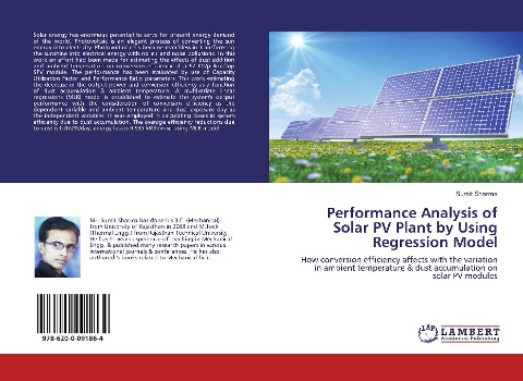 Performance Analysis of Solar PV Plant by Using Regression Model: How conversion efficiency affects with the variation in ambient temperature & dust accumulation on solar PV modules