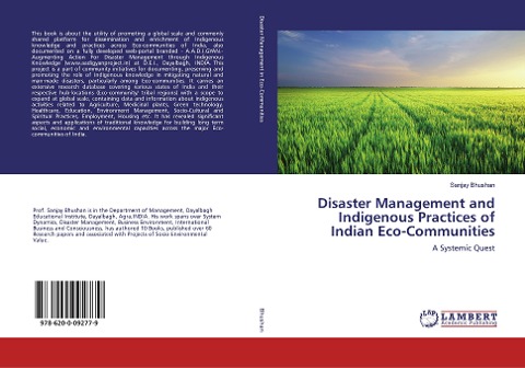 Disaster Management and Indigenous Practices of Indian Eco-Communities: A Systemic Quest