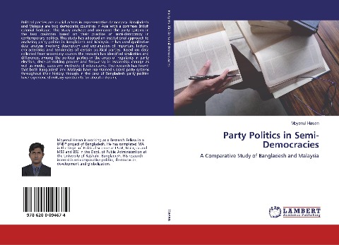 Party Politics in Semi-Democracies: A Comparative Study of Bangladesh and Malaysia