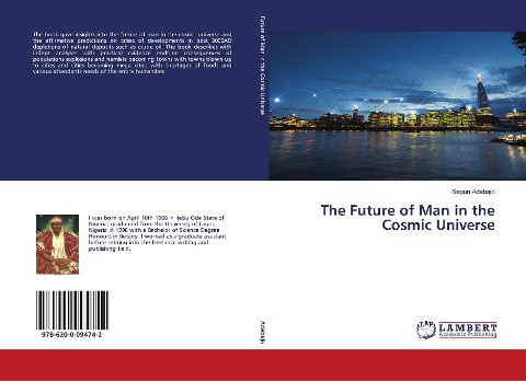 The Future of Man in the Cosmic Universe