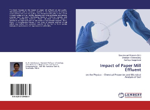 Impact of Paper Mill Effluent: on the Physico - Chemical Properties and Microbial Analysis of Soil