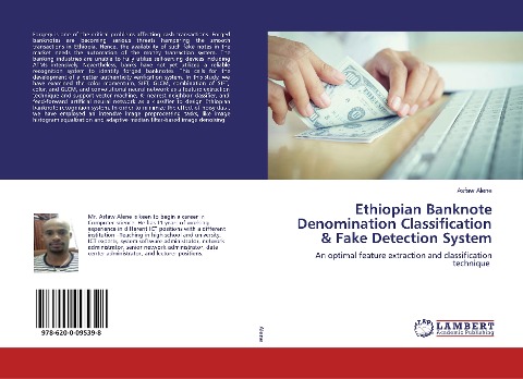 Ethiopian Banknote Denomination Classification & Fake Detection System: An optimal feature extraction and classification technique