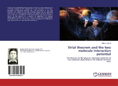 Virial theorem and the two molecule interaction potential: The formula for the physical interaction potential of two molecules depending on the distance between them