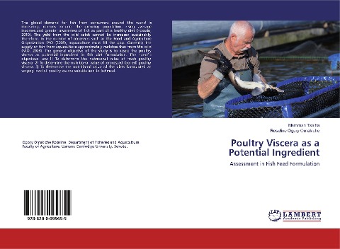 Poultry Viscera as a Potential Ingredient: Assessment in Fish Feed Formulation