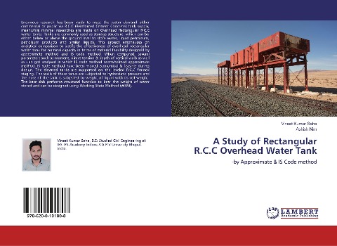 A Study of Rectangular R.C.C Overhead Water Tank: -by Approximate & IS Code method