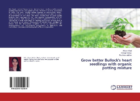 Grow better Bullocks heart seedlings with organic potting mixture