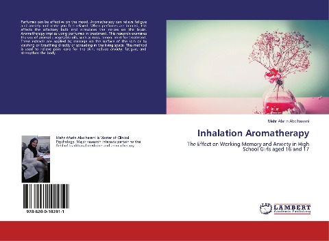 Inhalation Aromatherapy: The Effect on Working Memory and Anxiety in High School Girls aged 16 and 17