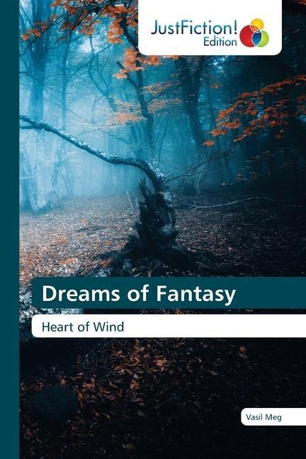 Dreams of Fantasy: Heart of Wind