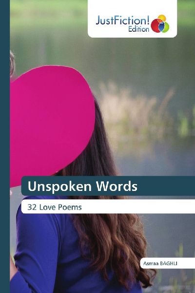 Unspoken Words: 32 Love Poems