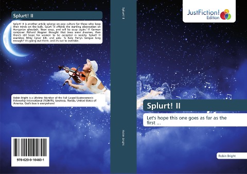 Splurt! II: Lets hope this one goes as far as the first ...